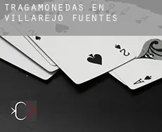 Tragamonedas en  Villarejo de Fuentes