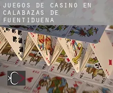 Juegos de casino en Calabazas de Fuentidueña