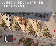 Juegos del azar en Cantabrana