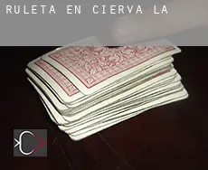Ruleta en  Cierva (La)